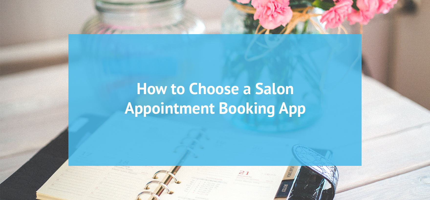 How to Choose a Salon Booking App